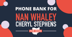 Phonebank for Nan Whaley with Cheryl Stephens